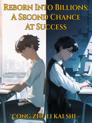 Reborn Into Billions: A Second Chance At Success